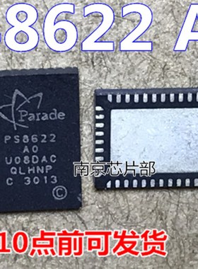 PS8622GTR-A0  PS8622 AO  PS8622 A0 PS8743ABO PS8743A BO全新