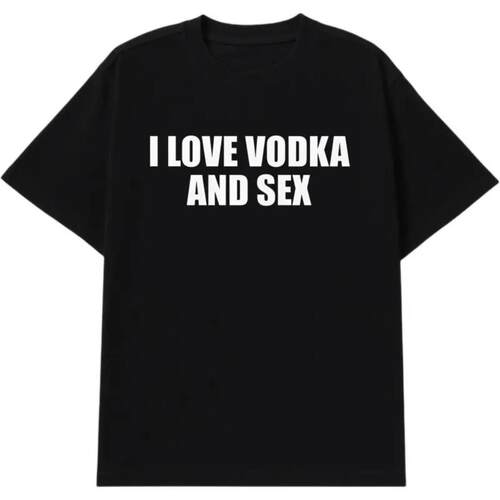 Woman T-shirt Party I Love Vodka And Sex Unisex Tee Y2K