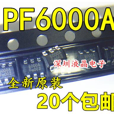 【全新原装】PF6000AG 丝印 6000A 6000C PF6000CG 液晶电源6脚芯