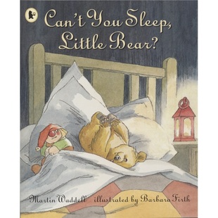 Little Books Bear？小熊睡不着 sleep 6岁 睡前读物 经典 英文原版 亲子共读 you 廖彩杏书单 Can Walker 进口儿童图书 绘本