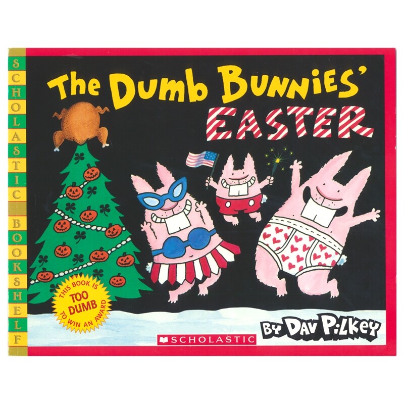 The Dumb Bunnies' Easter 迷糊兔的复活节 幽默趣味绘本 神探狗 Dog man 同作者 Dav Pilkey 图画故事书 英文原版进口儿童图书