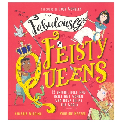 Fabulously Feisty Queens 极富活力的女王们 儿童英文故事绘本 历史主题 女性统治者  5-7岁 小学课外读物 英文原版进口图书