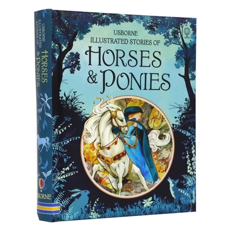 Usborne Illustrated Stories of Horses and Ponies 尤斯伯恩 马和小马的故事 精装 插图故事书 儿童英语阅读 睡前读物 英文原版