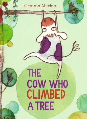 The Cow Who Climbed a Tree 会爬树的奶牛 故事绘本 幼儿性格养成 英语阅读启蒙 亲子睡前读物 英文原版进口图书