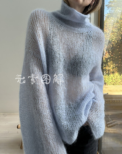 轻盈环形高领毛衣编织图解 女士马海毛休闲套衫 文字图解教程