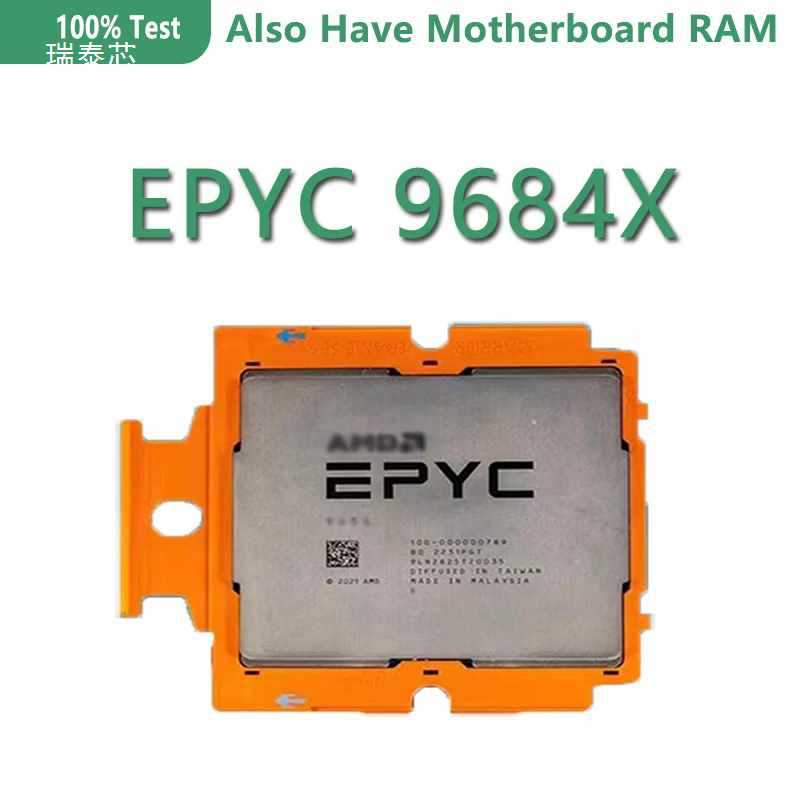 EPYC 9684X CPU Version 96C/192T 2.55GHZ Cache 400W TDP SP5