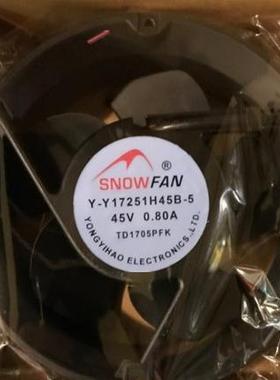 SNOWFAN17CM17251DC45V0.80A滚珠风扇Y-Y17251H45B-5机柜风扇