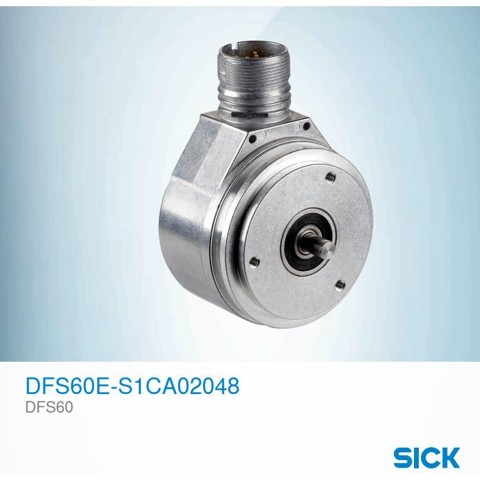 德国SICK西克编码器 DFS60E-S1CA02048 DFS60E-S4EK01024