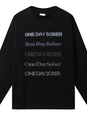 One Day Sober弹幕Logo做旧印花柔软品牌态度潮流圆领长袖T恤男女