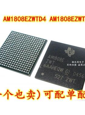 原装全新 AM1808EZWTD4 AMI808EZWT AM1808EZWT BGA ARM微处理器