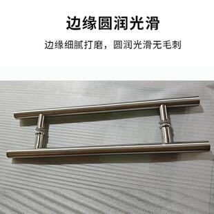 锈钢管H生型玻璃门拉手卫间淋浴不房门把手公司圆对AMT大门装大门