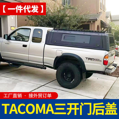 2001款老款tacoma塔库玛皮卡车三开门锰钢分体高盖带推拉窗改装件