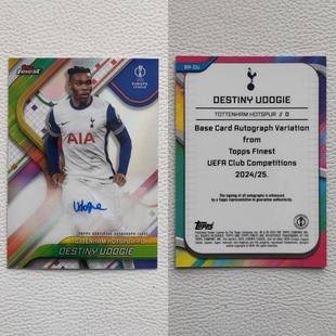 TOPPS Finest 托特纳姆热刺 乌多基 UDOGIE 亲签 签名 折射球星卡