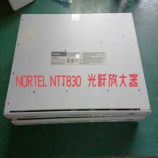 星慕电子 光纤放大器 现状卖 NTT830 价格可议 NORTEL