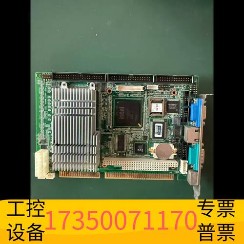 华泰  半长 工控机主板 PCA-6780F 带CP议价