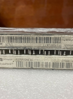 议价FS75R12KE3G FS150R12KT4原装拆机，有需