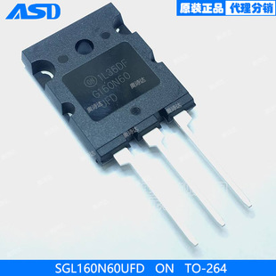 SGL160N60UFD ON TO-264 通孔 晶体管 IGBT 分立半导体产品