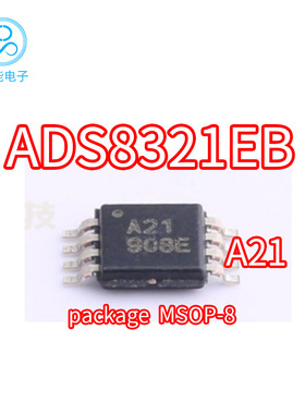 ADS8321EB ADS8321E丝印A21 封装MSOP8 16位高速微功耗采样模数转