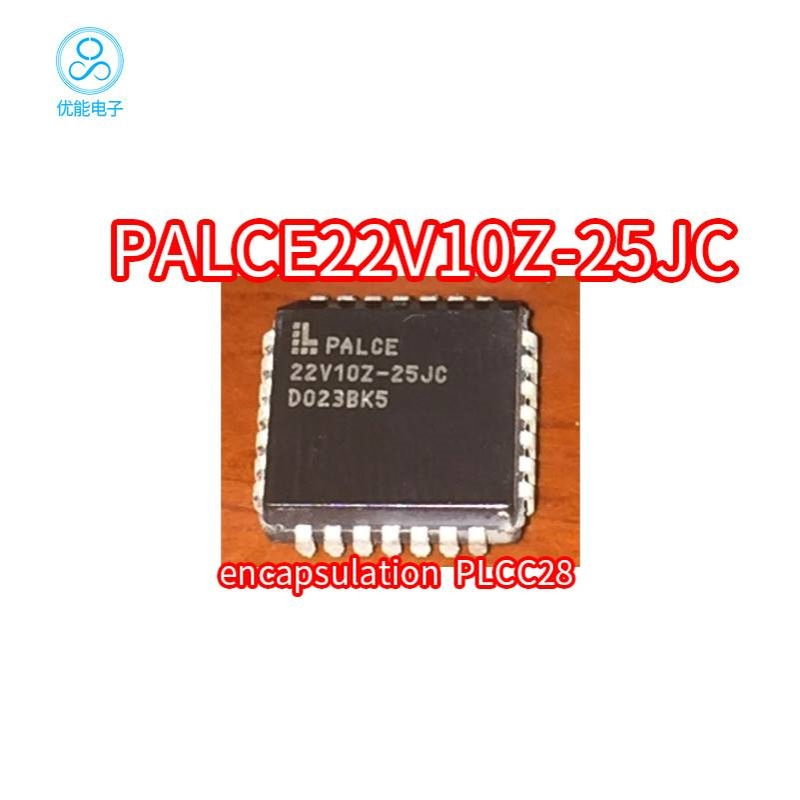 PALCE22V10Z-25JC 22V10Z-25JC 贴片 PLCC-28封装 PALCE22V10Z