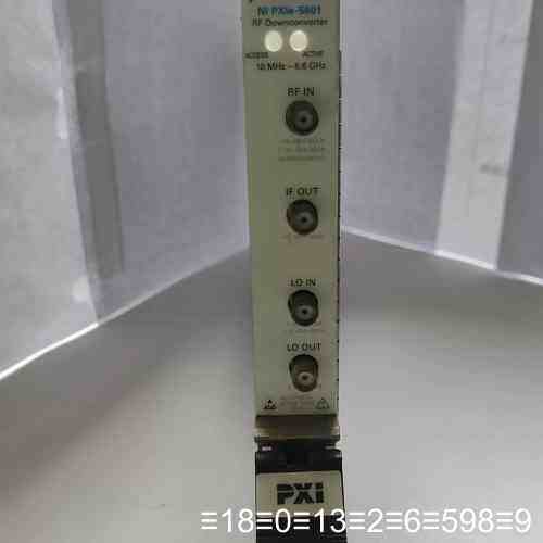 NI PXIe-5601 RF下变频器，工作频率10MH