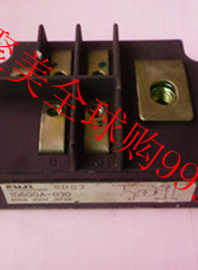 热卖 1D600A-030 1D500A-030 1D500A-030 1D500A-030A IGBT模块