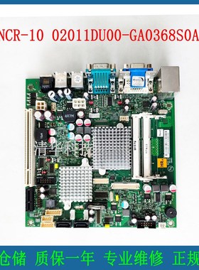 NCR工控主板 NCR-10 CAD4023 工业主板 02011DU00 实物拍摄 议价