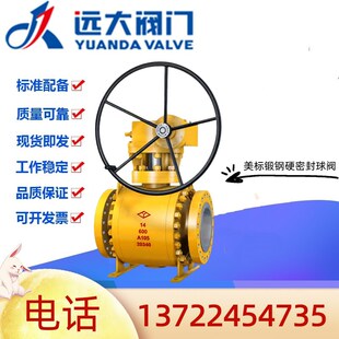 河北远大阀门尧字Q347H 600LBC美标A105锻钢硬密封高压固定球阀