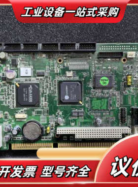 研华工控机主板 PCA-6742 REV A1 PCA-67议价