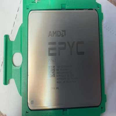 AMDEPYC霄龙7742拆机新无锁正式版CPU-议价