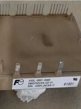 【议价】A50L-0001-0480，6MBP50VBA120-51适用