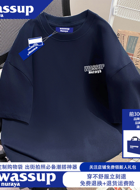 WASSUP NURAYA美式高街潮牌纯棉短袖t恤男夏季宽松大码300斤上衣