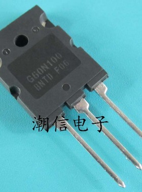 G60N100BNTD FGL60N100BNTD 场效应管 60A 1000V 实价 可直接拍买