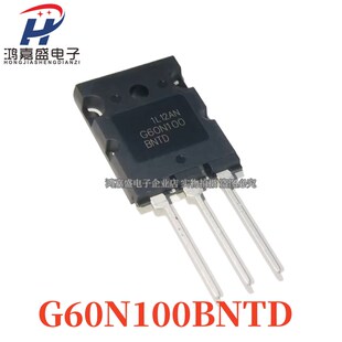 全新进口原装 G60N100BNTD FGL60N100BNTD 电焊机用IGBT单管 三极