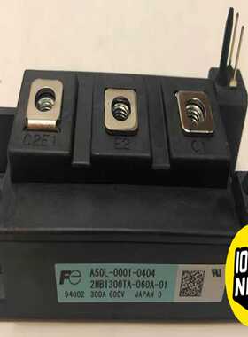 【议价】A50L-0001-0404，6MBP300TA060-01适用