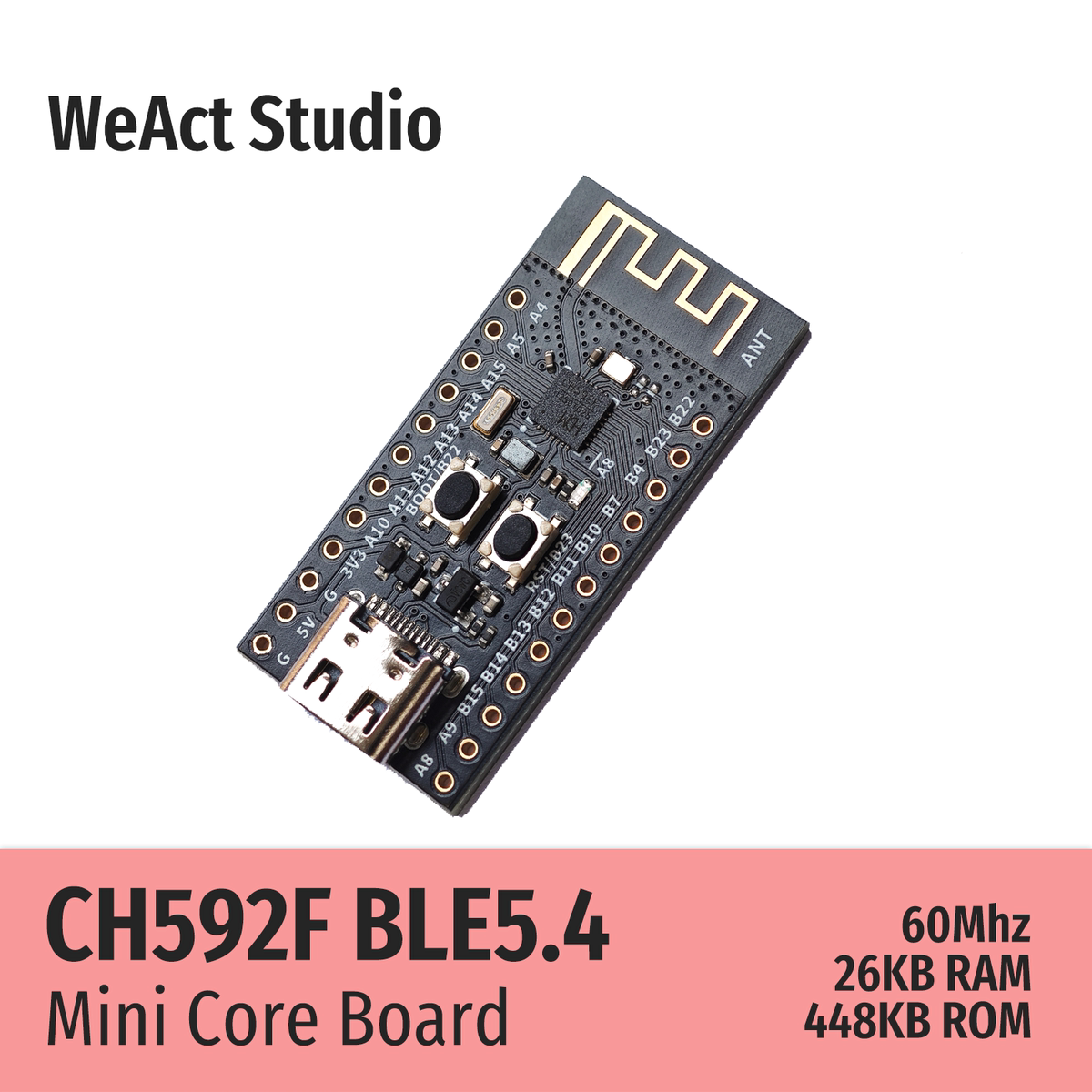 WeAct CH592F CH582F核心板 WCH BLE 5.4 5.3 蓝牙开发板 RISC-V