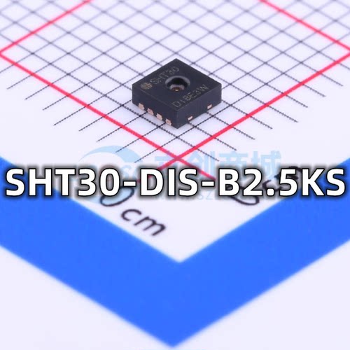全新原装SHT30-DIS-B2.5KS封装DFN-8温湿度传感器芯片现货供应
