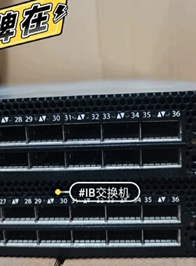 全56G交换机Mellanox迈络思SX6790交换机3-议价