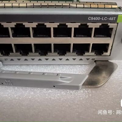 C9400-LC-48T新到2片，成色新，测试OK-询价