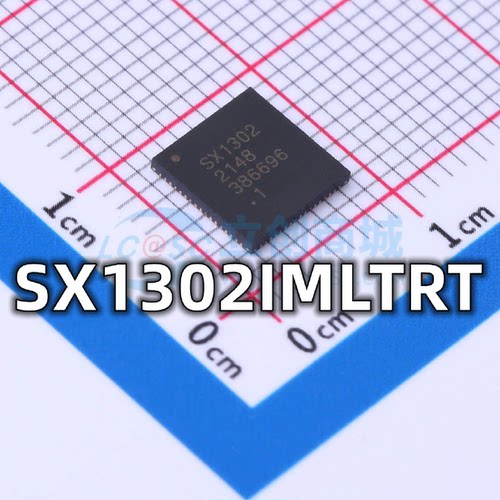 全新原装SX1302IMLTRT1302封装QFN-68射频收发器芯片现货供应