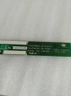 询价~NEC高压条104PWBR1-B HPC-1363A HIU
