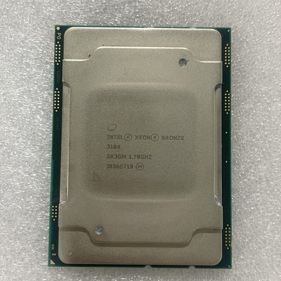 IntelXeon青铜Bronze3104cpu-议价