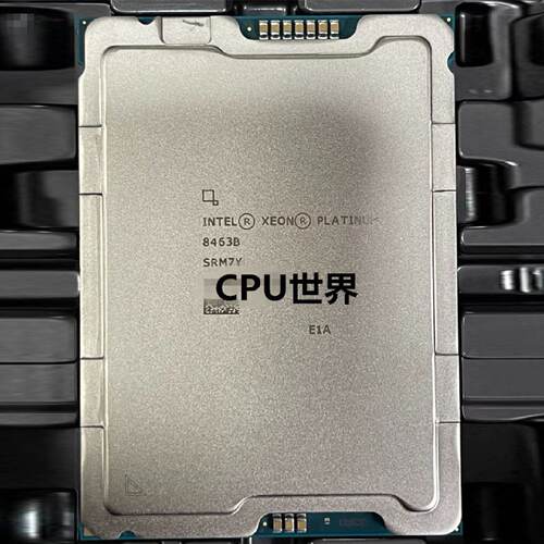 INTELplatinum铂金8463B2.6G睿频3.8G48核LGA4677服务器CPU原厂