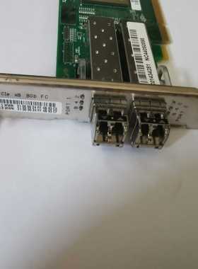 议价原装拆机QLE2562-ISR双口光纤通道8GHBA卡一