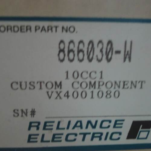 Nuovo RELIANCE ELECTRIC 866030W 10CC1 Personalizzato Compone