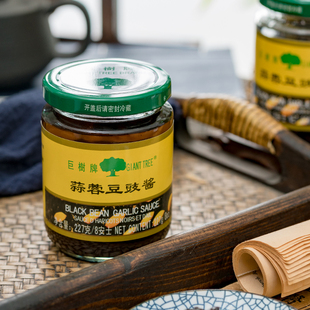 巨树牌蒜蓉豆豉酱227g瓶装蒜泥酱豉香拌面炒菜拌饭酱家用调味料