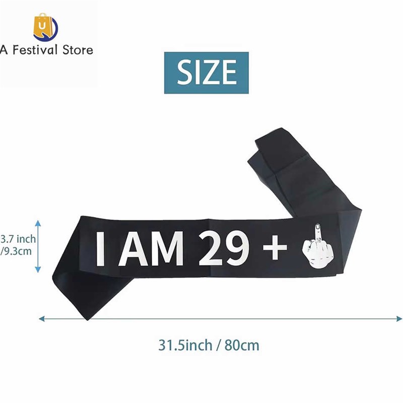 “I AM 29+1” Sash Funny 30th BirthdGay Sash for Thirty Year