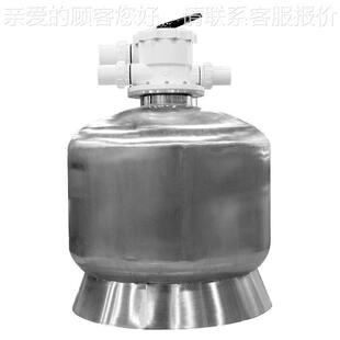 质保量证 泳池04不锈钢过滤备砂缸5669 厂家直售 水处理设