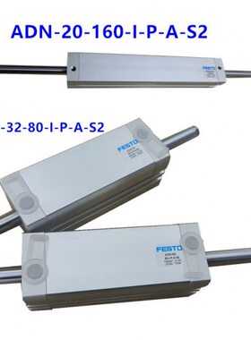 FESTO  ADN-20-160-I-P-A-S2  ADN-32-80-I-P-A-S2  ADN-40-50-I-