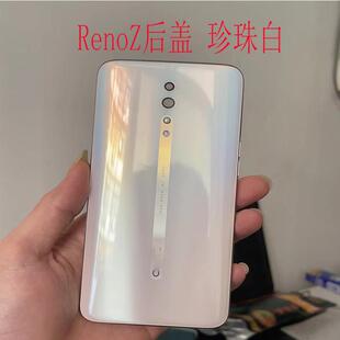 适用OPPORenoZ原装拆机后盖电池盖外后壳屏玻璃原厂磨砂十倍变焦