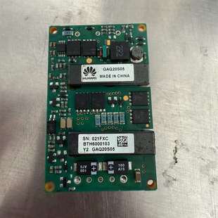 议价华为电源模块GAQ20S05 BTH60001 021FXC